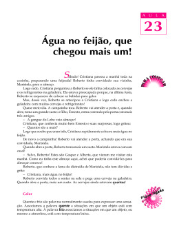 &Aacute;gua no feij&atilde;o, que chegou mais um!