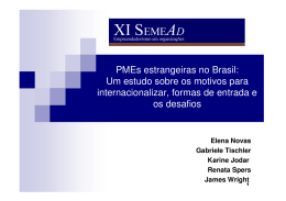 PMEs estrangeiras no Brasil: Um estudo sobre os motivos para