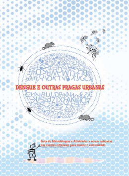 Dengue e outras pragas urbanas