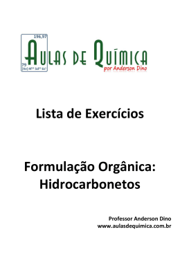 Lista de Exercícios Formulação Orgânica: Hidrocarbonetos