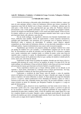 Defini&ccedil;&otilde;es e Unidades: A Unidade de Carga. Corrente, Voltagem e