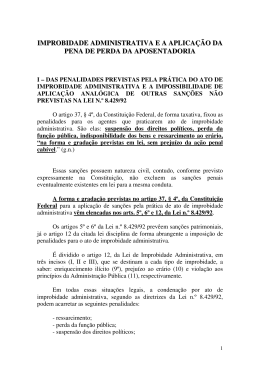 Improbidade administrativa e a aplica&ccedil;&atilde;o da pena de perda da