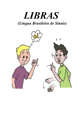 (L&iacute;ngua Brasileira de Sinais)