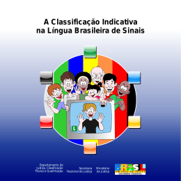 A Classifica&ccedil;&atilde;o Indicativa na L&iacute;ngua Brasileira de Sinais