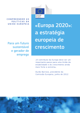 &laquo;Europa 2020&raquo;: a estrat&eacute;gia europeia de crescimento