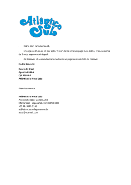 &middot; Di&aacute;ria com caf&eacute; da manh&atilde;, &middot; Crian&ccedil;a at&eacute; 05 anos, 01 por apto