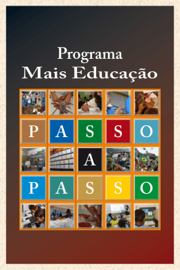 Programa Mais Educação P A S S O A P A S S O