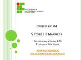 10 - Vetores e Matrizes - IFMG