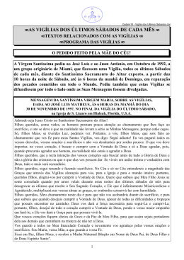 &bull; AS VIG&Iacute;LIAS DOS &Uacute;LTIMOS S&Aacute;BADOS DE CADA M&Ecirc;S &bull;