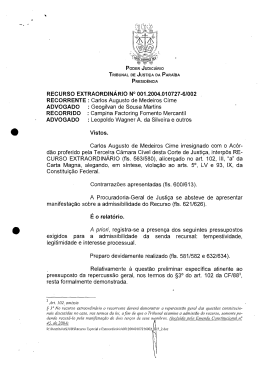 Cpb4511.0 RECORRENTE : Carlos Augusto de Medeiros Cirne