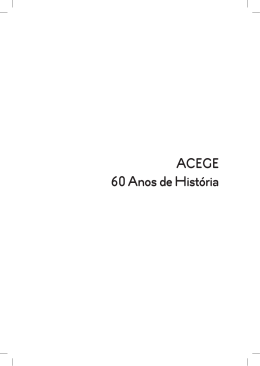 ACEGE 60 Anos de Hist&oacute;ria