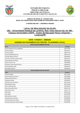 UEL - Universidade Estadual de Londrina, Rod. Celso Garcia Ci