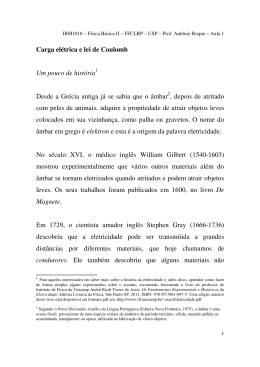 Carga el&eacute;trica e lei de Coulomb Um pouco de hist&oacute;ria