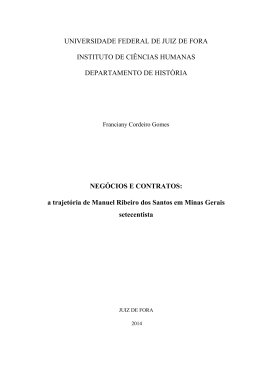a trajet&oacute;ria de Manuel Ribeiro dos Santos em Minas Gerais