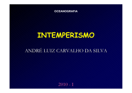 Intemperismo 2 – prof. André Luiz Carvalho da Silva