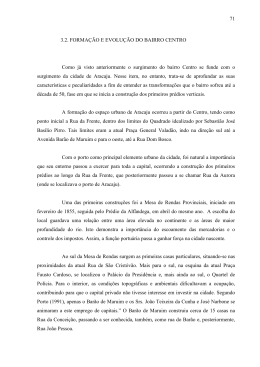 71 3.2. FORMA&Ccedil;&Atilde;O E EVOLU&Ccedil;&Atilde;O DO BAIRRO CENTRO
