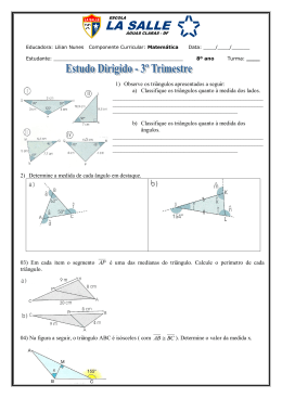 1) Observe os triângulos apresentados a seguir: a) Classifique os