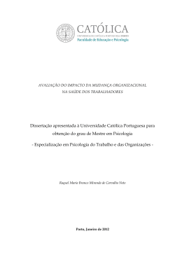 Disserta&ccedil;&atilde;o apresentada &agrave; Universidade Cat&oacute;lica Portuguesa para