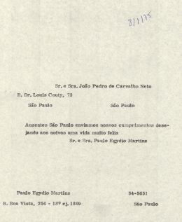 Sr. e Sra. Jo&atilde;o Pedro de Carvalho Neto R. Dr. Louis Couty, 73 S&atilde;o