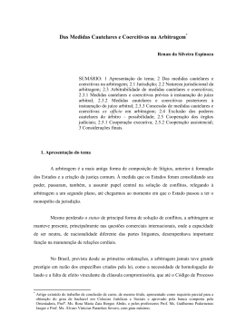 Das Medidas Cautelares e Coercitivas na Arbitragem