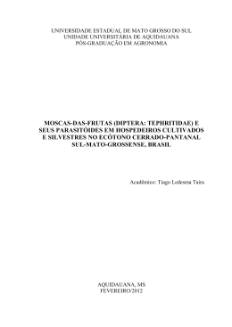 MOSCAS-DAS-FRUTAS (DIPTERA: TEPHRITIDAE) E SEUS