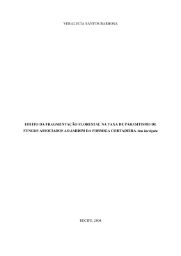 Efeito da fragmenta&ccedil;&atilde;o florestal na taxa de parasitismo de