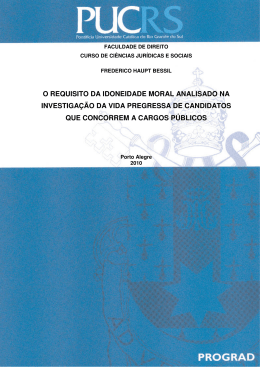 o requisito da idoneidade moral analisado na investigação da vida