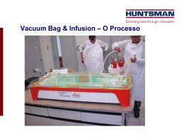 Vacuum Bag & Infusion – O Processo
