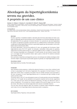 Abordagem da hipertrigliceridemia severa na gravidez.