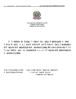 O Presidente do Egr O Presidente do Egrégio Tribunal de Justi gio