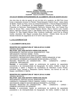 Aos dois dias do m&ecirc;s de agosto do ano de dois mil e quatorze, &agrave;s
