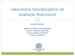 Laborat&oacute;rio Interdisciplinar de Avalia&ccedil;&atilde;o Nutricional (LIAN)