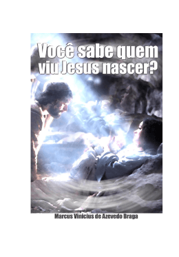 Voc&ecirc; Sabe Quem Viu Jesus Nascer?