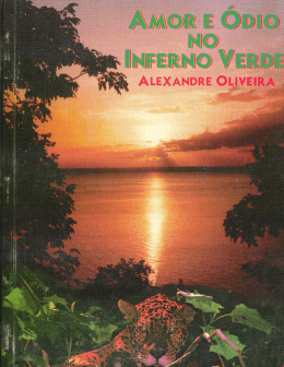 AMOR E &Oacute;DIO NO INFERNO VERDE