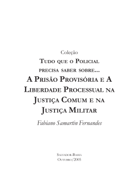 Pris&atilde;o Provis&oacute;ria e a Liberdade Processual