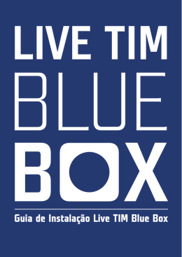 Guia de Instalação Live TIM Blue Box