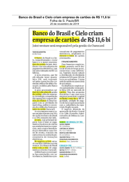 Banco do Brasil e Cielo criam empresa de cart&otilde;es de R$ 11,6 bi