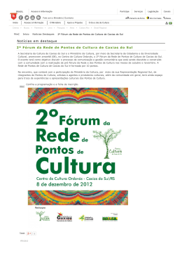2º Fórum da Rede de Pontos de Cultura de Caxias do Sul Notícias em