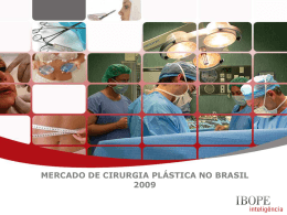 MERCADO DE CIRURGIA PLÁSTICA NO BRASIL 2009