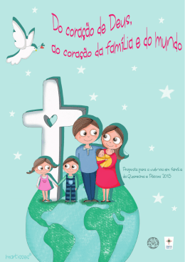 Proposta para viv&ecirc;ncia em fam&iacute;lia da Quaresma e P&aacute;scoa 2015