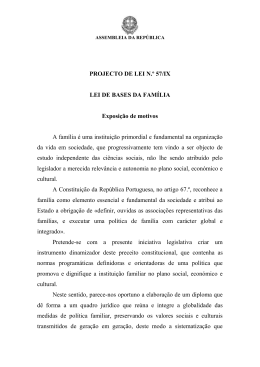 PROJECTO DE LEI N.&ordm; 57/IX LEI DE BASES DA FAM&Iacute;LIA Exposi&ccedil;&atilde;o