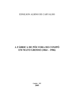 A FÁBRICA DE PÓLVORA DO COXIPÓ EM MATO GROSSO (1864