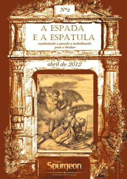 Projeto Spurgeon A Espada e a Esp&aacute;tula Abril de 2012 1
