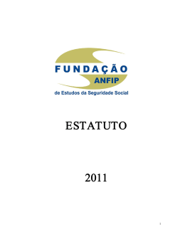 ESTATUTO 2011 - Funda&ccedil;&atilde;o ANFIP
