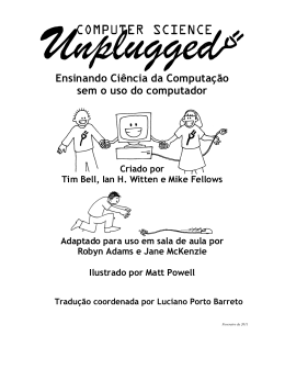 Ensinando Ci&ecirc;ncia da Computa&ccedil;&atilde;o sem o uso do computador