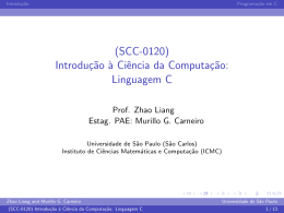 (SCC-0120) Introdução à Ciência da Computação: Linguagem C