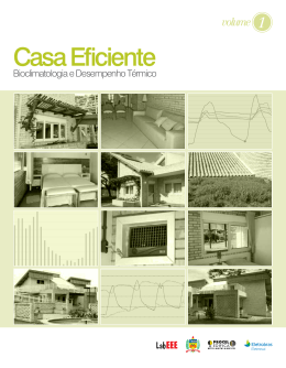 Casa eficiente : Bioclimatologia e desempenho t&eacute;rmico