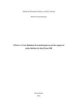 O Porto e a Casa: dinâmicas de transformação no uso dos espaços