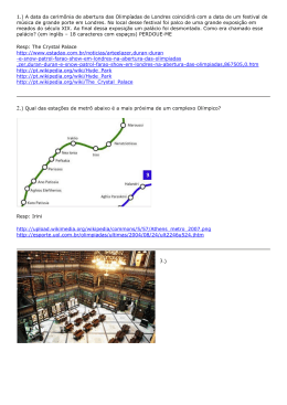 1.) A data da cerim&ocirc;nia de abertura das Olimp&iacute;adas de Londres
