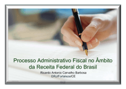Processo Administrativo Fiscal no Âmbito da Secretaria - CRC-CE